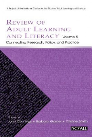 Könyv Review of Adult Learning and Literacy, Volume 5 