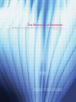 Книга Rhetorics of Feminism Dr. Lynne Pearce