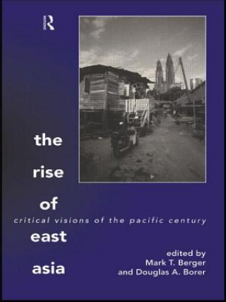 Książka Rise of East Asia Mark Berger