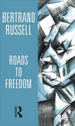 Könyv Roads to Freedom Bertrand Russell