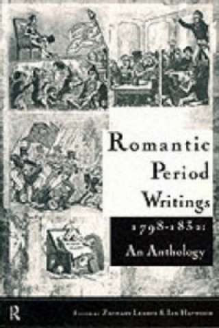 Carte Romantic Period Writings 1798-1832: An Anthology 