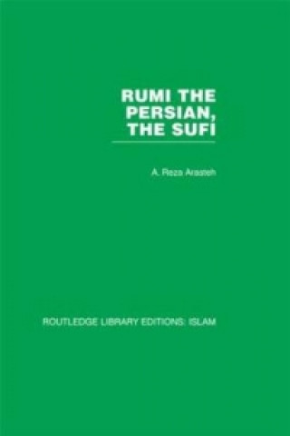 Książka Rumi The Persian, The Sufi A.Reza Arasteh