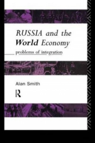 Carte Russia and the World Economy Alan H. Smith