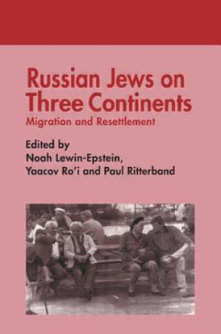 Kniha Russian Jews on Three Continents 