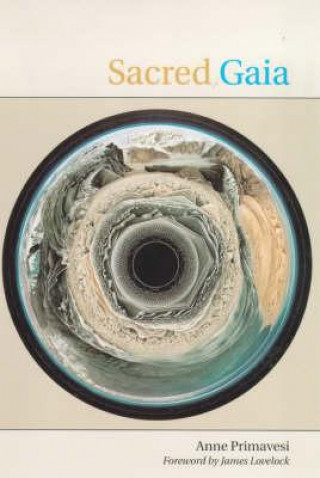Kniha Sacred Gaia Anne Primavesi