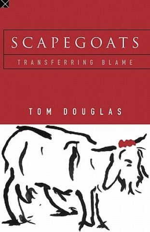 Knjiga Scapegoats Tom Douglas