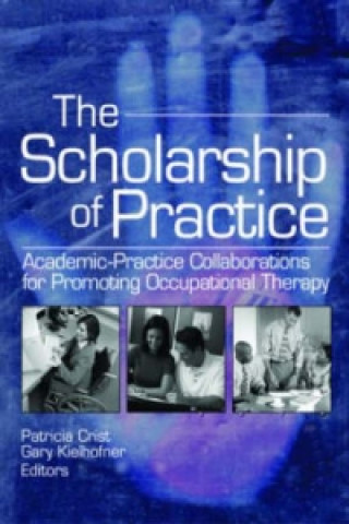 Knjiga Scholarship of Practice Gary Kielhofner