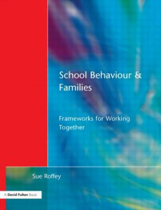 Kniha School Behaviour and Families Sue Roffey