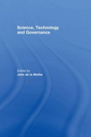 Livre Science, Technology and Global Governance John R.De La Mothe