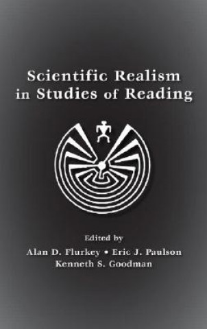 Könyv Scientific Realism in Studies of Reading Alan D. Flurkey