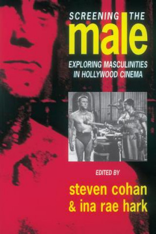 Libro Screening the Male Steve Cohan