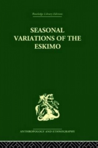 Книга Seasonal Variations of the Eskimo Marcel Mauss