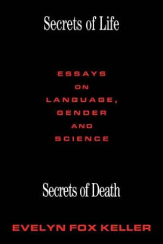 Carte Secrets of Life, Secrets of Death Evelyn Fox Keller