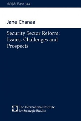 Knjiga Security Sector Reform Jane Chanaa