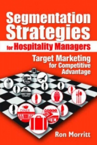 Knjiga Segmentation Strategies for Hospitality Managers Art Weinstein