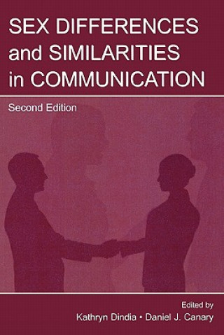 Könyv Sex Differences and Similarities in Communication Daniel J. Canary