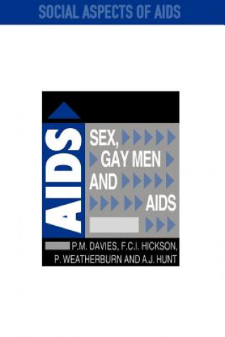 Könyv Sex, Gay Men and AIDS Hunt