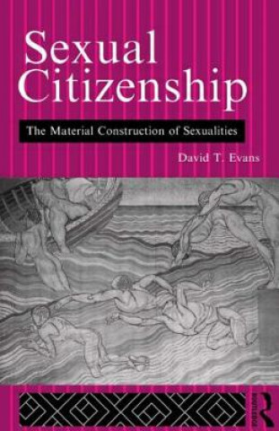 Книга Sexual Citizenship David T. Evans