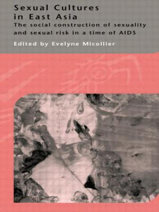 Kniha Sexual Cultures in East Asia E. Micollier