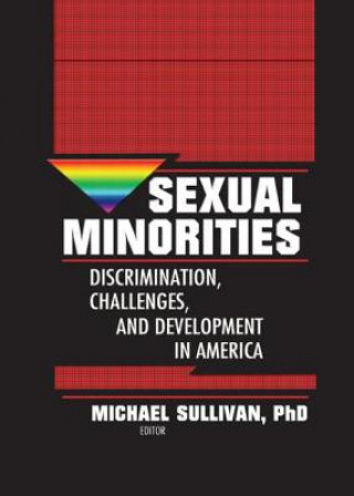 Könyv Sexual Minorities Michael K. Sullivan