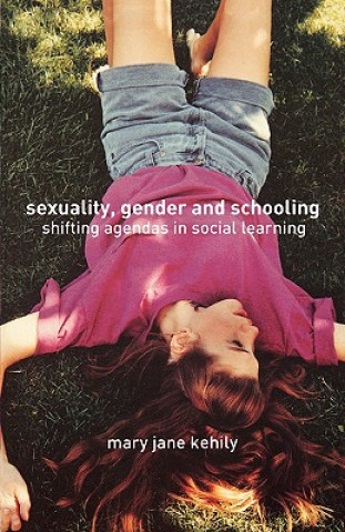 Carte Sexuality, Gender and Schooling Mary Jane Kehily