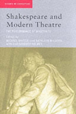 Livre Shakespeare and Modern Theatre 