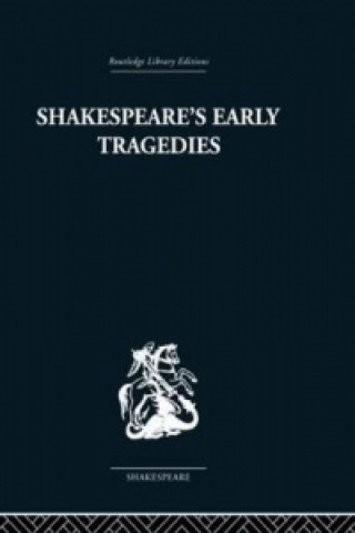 Carte Shakespeare's Early Tragedies Nicholas Brooke