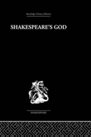 Könyv Shakespeare's God Ivor Morris
