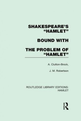 Książka Shakespeare's Hamlet bound with The Problem of Hamlet J.M. Robertson