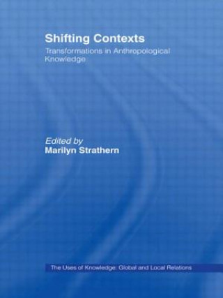 Könyv Shifting Contexts Marilyn Strathern