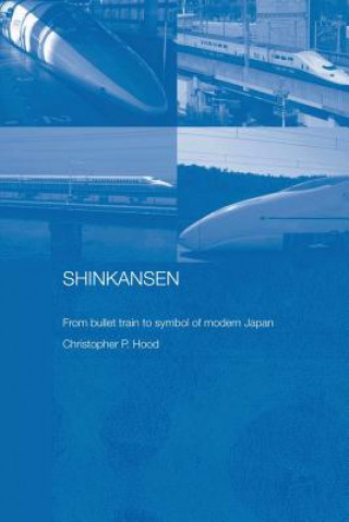 Книга Shinkansen Christopher Hood