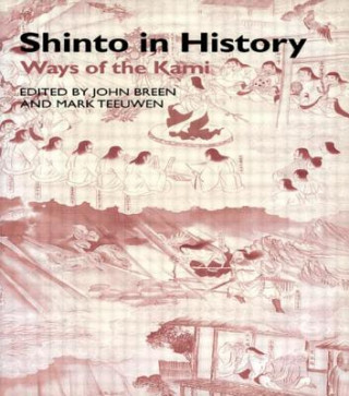 Knjiga Shinto in History Mark Teeuwen