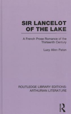 Könyv Sir Lancelot of the Lake Lucy Allen Paton