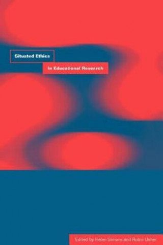 Carte Situated Ethics in Educational Research 