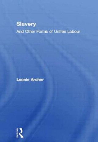 Book Slavery Leonie J. Archer