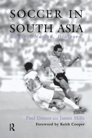 Kniha Soccer in South Asia 