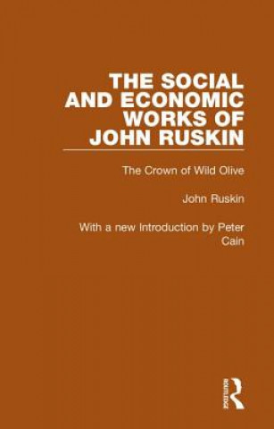 Kniha Social and Economic Works of John Ruskin John Ruskin