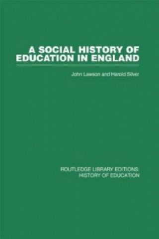 Kniha Social History of Education in England Harold Silver