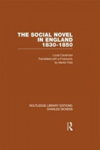 Książka Social Novel in England 1830-1850 (RLE Dickens) Louis Cazamian