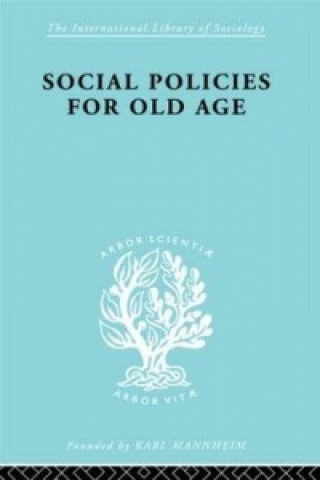 Книга Social Policies for Old Age B.E. Shenfield