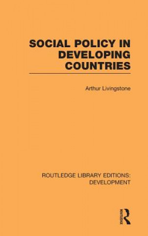 Kniha Social Policy in Developing Countries Arthur Livingstone
