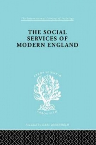 Książka Social Services of Modern England M. Penelope Hall