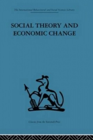 Книга Social Theory and Economic Change 