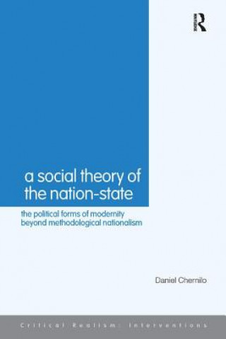 Kniha Social Theory of the Nation-State Daniel Chernilo