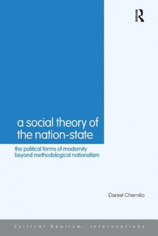 Книга Social Theory of the Nation-State Daniel Chernilo