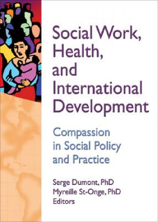 Книга Social Work, Health, and International Development 