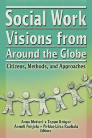 Kniha Social Work Visions from Around the Globe 