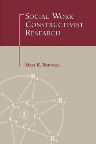 Knjiga Social Work Constructivist Research Mary Katherine O'Connor