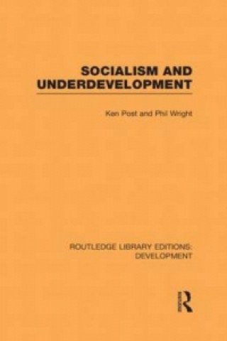 Kniha Socialism and Underdevelopment Philip Wright