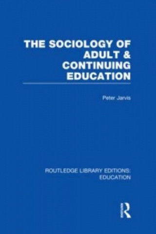 Carte Sociology of Adult & Continuing Education Peter Jarvis
